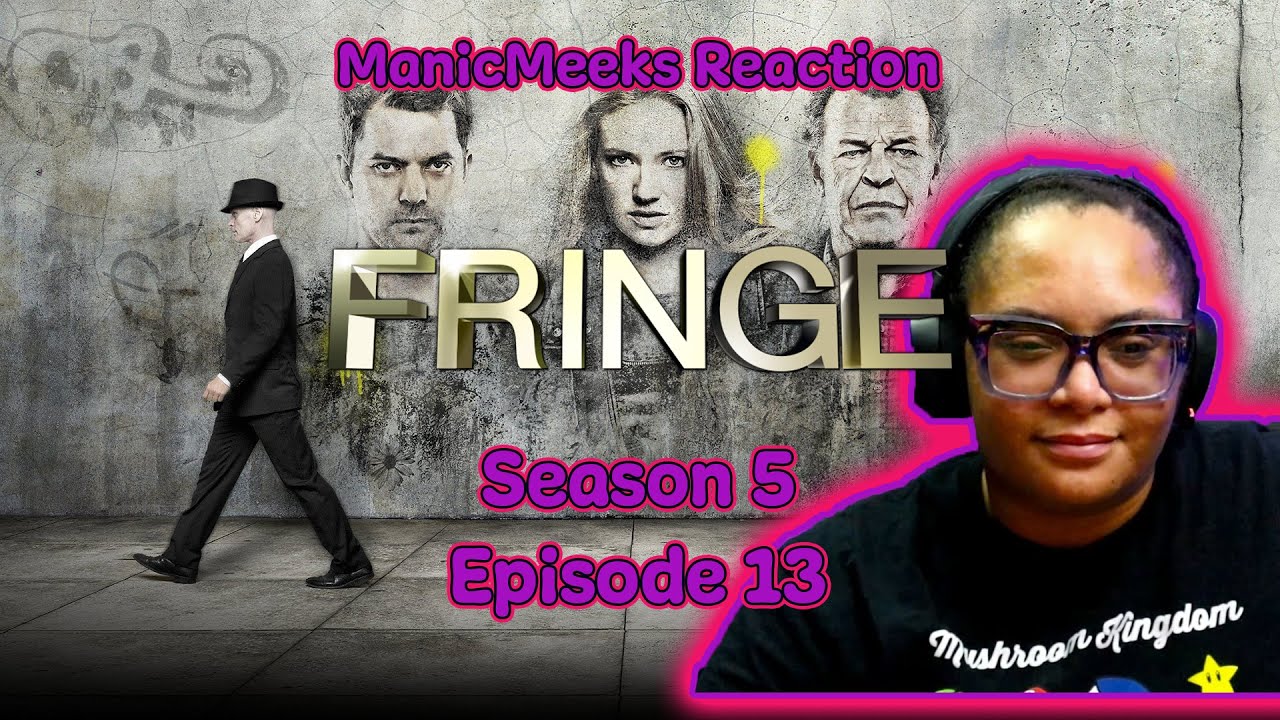 Fringe Season 5 Episode 13 Reaction! | A PERMANENT RESET! A PERFECT ENDING!