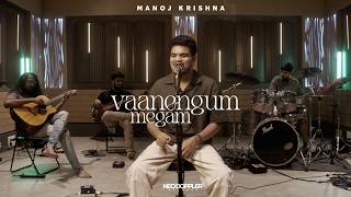 Vaanengum Megam - Official Music Video - Manoj Krishna - Neo Doppler Records - Elphira