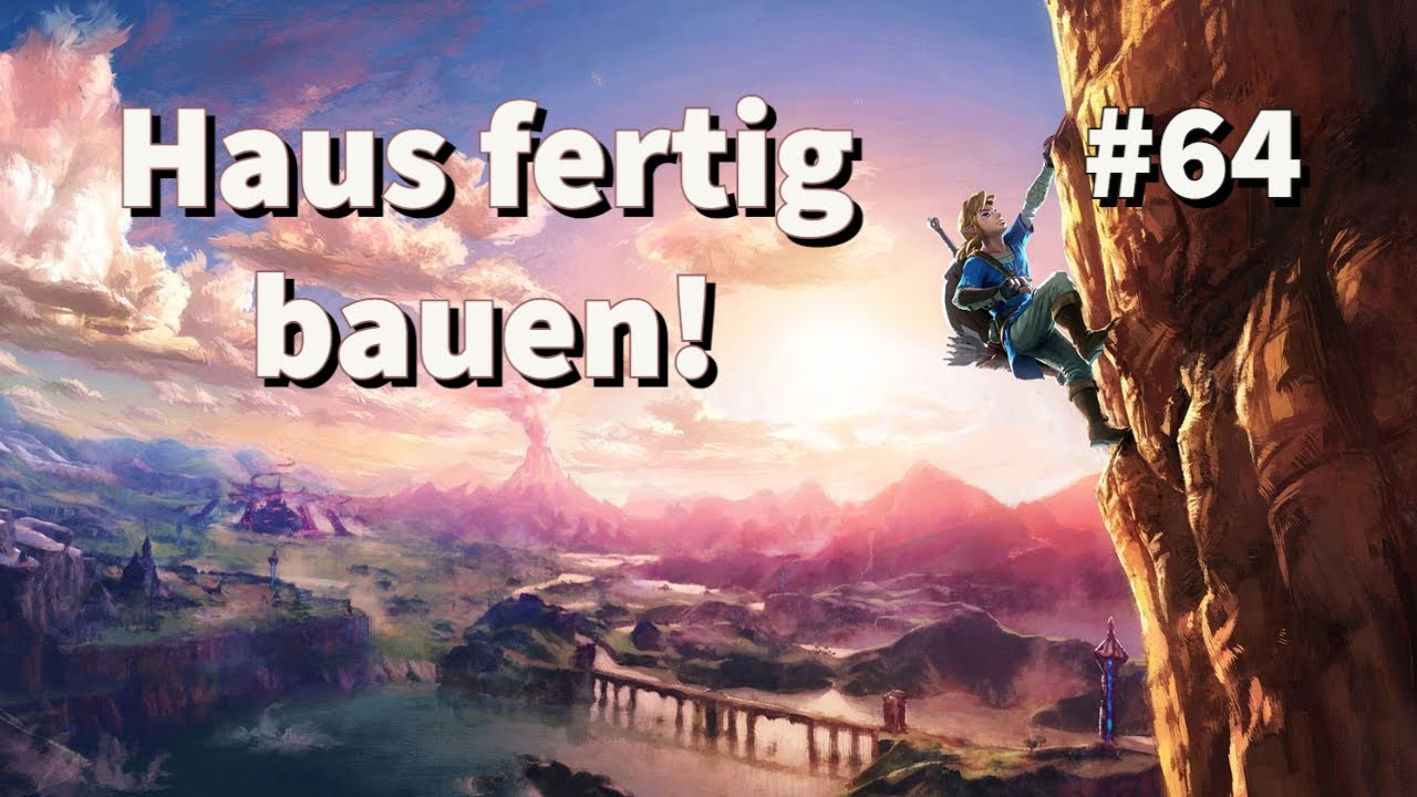 Zelda Breath Of The Wild Haus Kaufen The Legend of Zelda: Breath of the Wild - Haus fertig bauen! - Let's