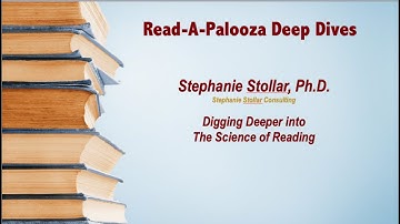Dr. Stephanie Stollar  "Digging Deeper into the Science of Reading"