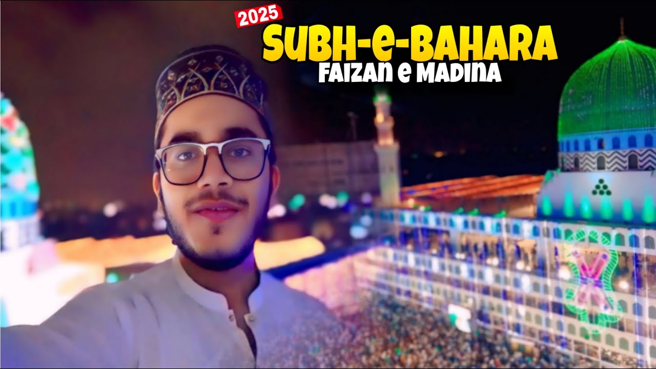 1500 years of Subh-e-baharan 2025 at Faizan e Madina 😍 Roof top sy faizan e madina ka manzar 💕