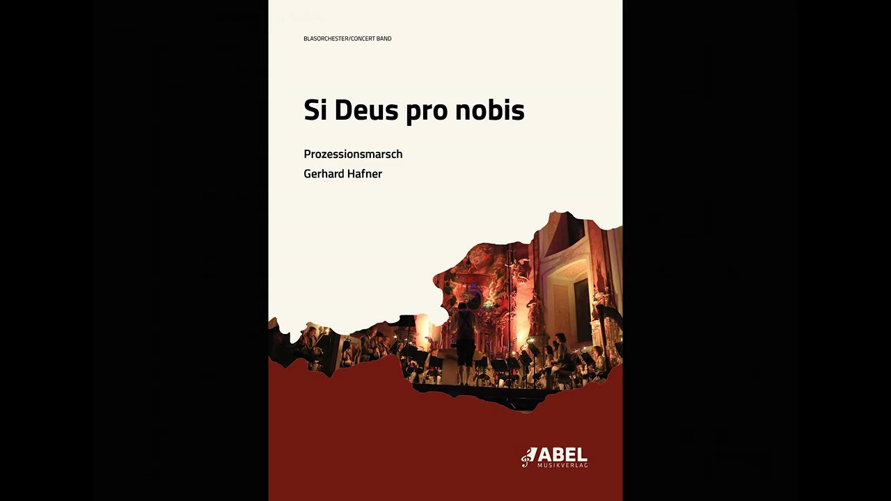 Si Deus pro nobis (Prozessionsmarsch)  |  Gerhard Hafner