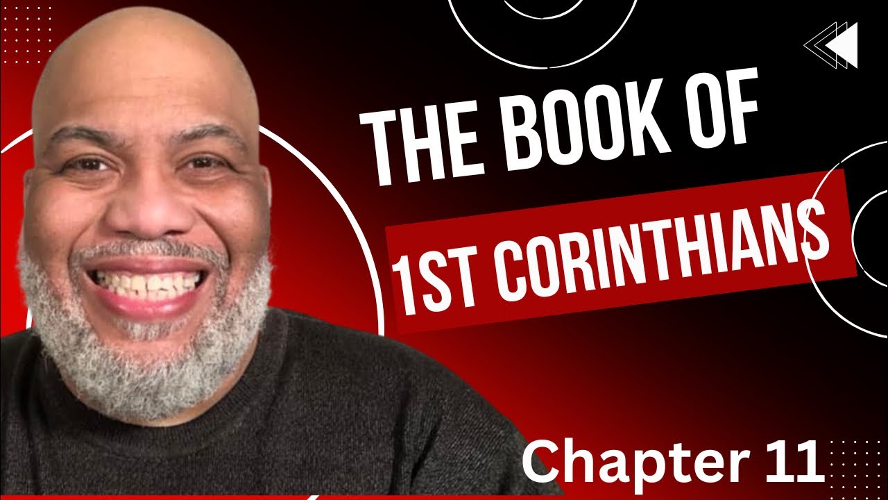 Read The Bible With Me 1 Corinthians 11 Explained YouTube read-the-bible-with-me-1-corinthians-11-explained-youtube