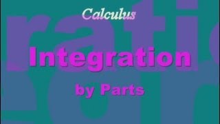 Integration by Parts, Part 4