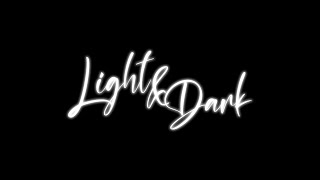 Light&amp;Dark — Official Trailer (2023)