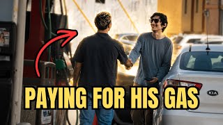 I Paid For Strangers Gas