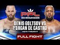 Denis Goltsov vs Yorgan De Castro | PFL 5, 2023