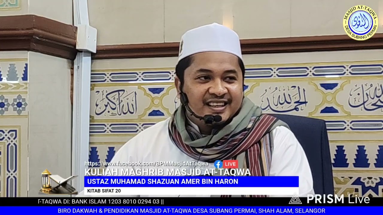 10/01/2026 KULIAH MAGHRIB - USTAZ MUHAMAD SHAZUAN AMER BIN HARON : KITAB SIFAT 20