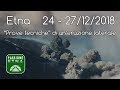 Etna -  "Prove tecniche" di un'eruzione laterale (24-27/12/2018)