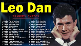 LEO DAN ÉXITOS SUS MEJORES CANCIONES ~ LAS 50 MEJORES BALADAS ROMÁNTICAS EN ESPAÑOL