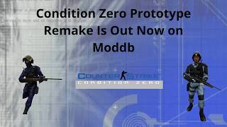 Release Counter-Strike Condition Zero Prototype Remake 2003
