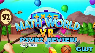 Math World VR PSVR2 Review