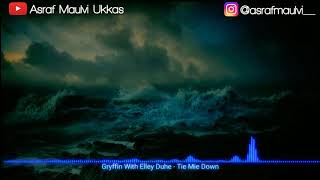 Lyrics Lagu Tie Mie Down - Gryffin With Elley Duhè Best Song 2019 ( Beserta Artinya )