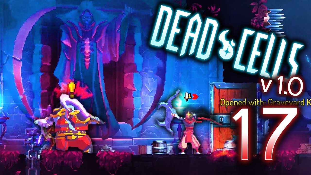 Dead Cells [Full Release] (Part 17) Thrashing Through the Graveyard