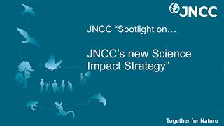 Information Spotlight on JNCC's Science Impact Strategy Update