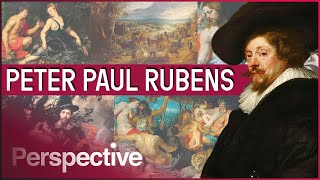 How Religion Shaped Rubens Into One Of History's Best Painters | Great Artists | Perspective