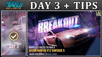 NFS No Limits | Day 3 + TIPS - Aston Martin Vantage S V12 | Breakout Event