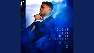 Video thumbnail of "Christon Gray - Together Forever"