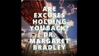 Excuses For Work?  Are Excuses Holding You Back?