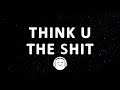 Ice Spice - Think U The Shit (Fart) (Lyrics)