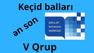 2021 ixtisas seçimi - V qrup keçid balları 2021