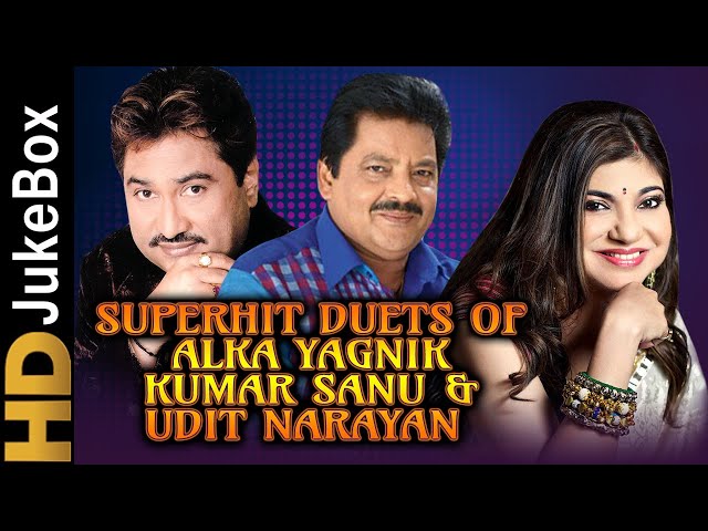 Superhit Duets Of Alka Yagnik, Kumar Sanu & Udit Narayan |Bollywood 90's Evergreen Songs class=