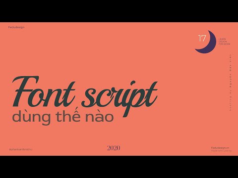 017- Font script là gì – Kiến thức nền tảng về thiết kế typography