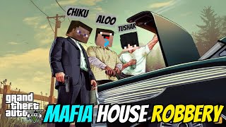 MAFIA HOUSE ROBBERY IN GTA 5 ||