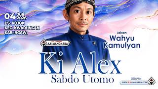 LIVE WAYANG KI ALEX SABDO UTOMO - DS. POJOK KEC. KWADUNGAN KAB. NGAWI | LAKON : WAHYU KAMULYAN
