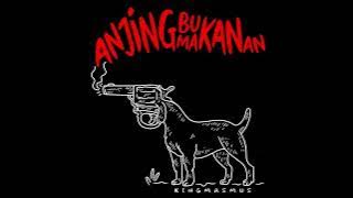 Anjing Bukan Makanan - King Masmus (Visual Audio)