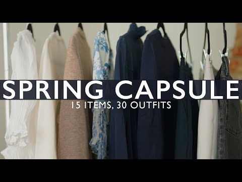 15 ITEMS, 30 OUTFITS | How To Build A Capsule Wardrobe For Spring 2023