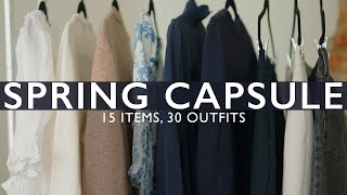 15 ITEMS, 30 OUTFITS | How To Build A Capsule Wardrobe For Spring 2023