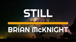 Brian McKnight -  Still (Lyric Video) HD