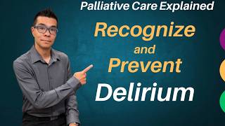 How to Recognize and Prevent Delirium | 4AT & Non-Medication Strategies