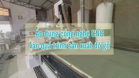Quy trình sản xuất nội thất gỗ công nghiệp 4.0 bằng CNC