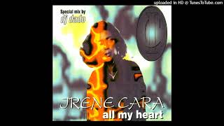 Irene Cara- All My Heart- DJ Dado Progressive Mix