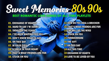 BEST ROMANTIC LOVE SONGS - TIMELESS OLD LOVE SONGS - OLD LOVE SONGS FROM THE 70S 80S 90S PLAYLIST