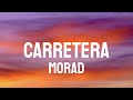 Morad - Carretera (Letra/Lyrics)