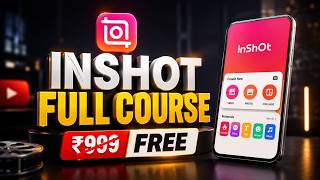 InShot Full Course 2026 | Complete Video Editing Tutorial for Beginners | InShot A to Z Guide screenshot 3