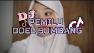 DJ PEMILU || DOEL SUMBANG || FULL JEDAG JEDUG 2024
