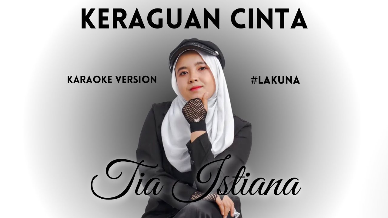 Tia Istiana - Keraguan Cinta (Karaoke Version + Lyric Video)