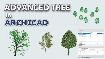 Advanced Tree in Archicad Tutorial