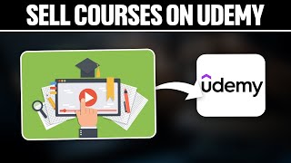 How To Sell Courses on Udemy ! (Full Tutorial)