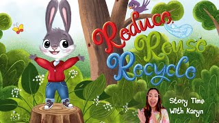 Reduce, Reuse, Recycle with Liam, the Smart Rabbit | Animated Kids Book Read Aloud + Discussion