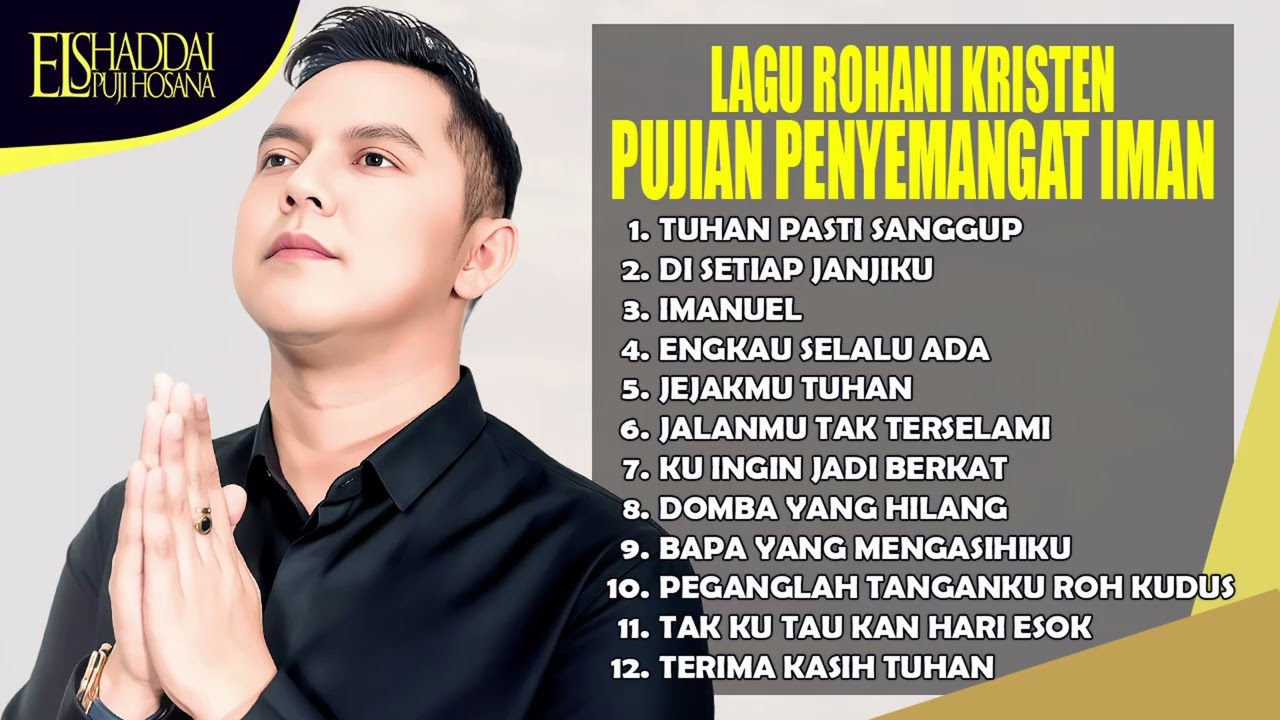 LAGU ROHANI KRISTEN PUJIAN PENYEMANGAT IMAN - MICHAEL PANJAITAN, HOSANA SINGERS, RENDY APRILLIO