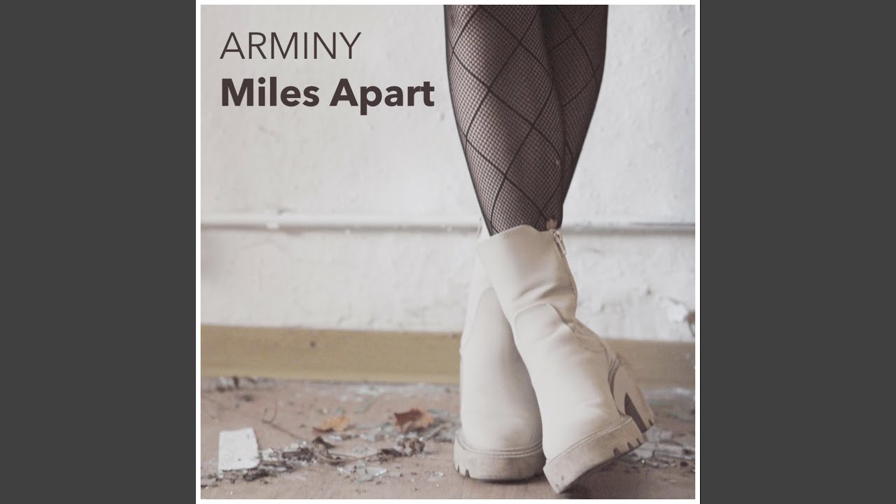 Watch Miles Apart on YouTube Watch Miles Apart on YouTube