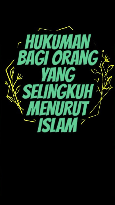 HUKUMAN BAGI ORANG YANG SELINGKUH MENURUT ISLAM #shorts #shortsfeed #ceramah #agama #dakwah #islam