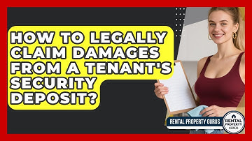 How To Legally Claim Damages From A Tenant