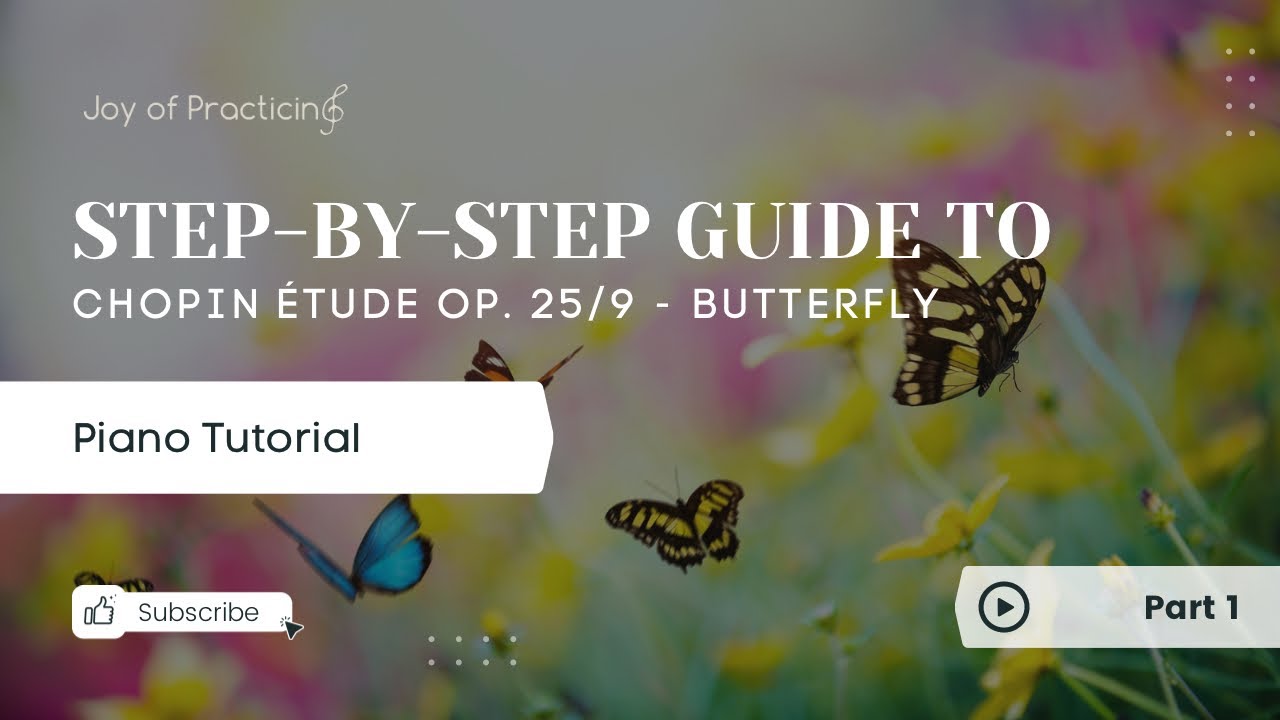How to Play Chopin Étude Op. 25/9 “Butterfly” - Piano Tutorial - YouTube