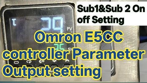 Omron temperature controller parameter setting@ E5CC temperature controller parameter setting
